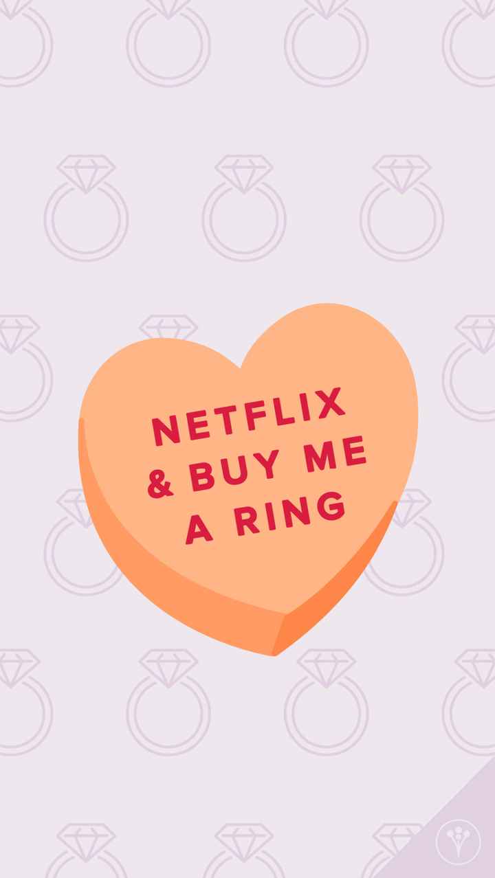 WeddingWire Conversation Hearts - Netflix & Buy Me A Ring