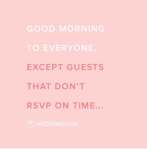 Good Morning RSVP Quote