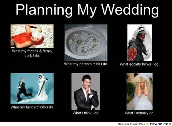 Just for laughs wedding memes and more - Plan a wedding - Forum  