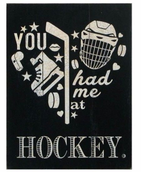You had me at hockey