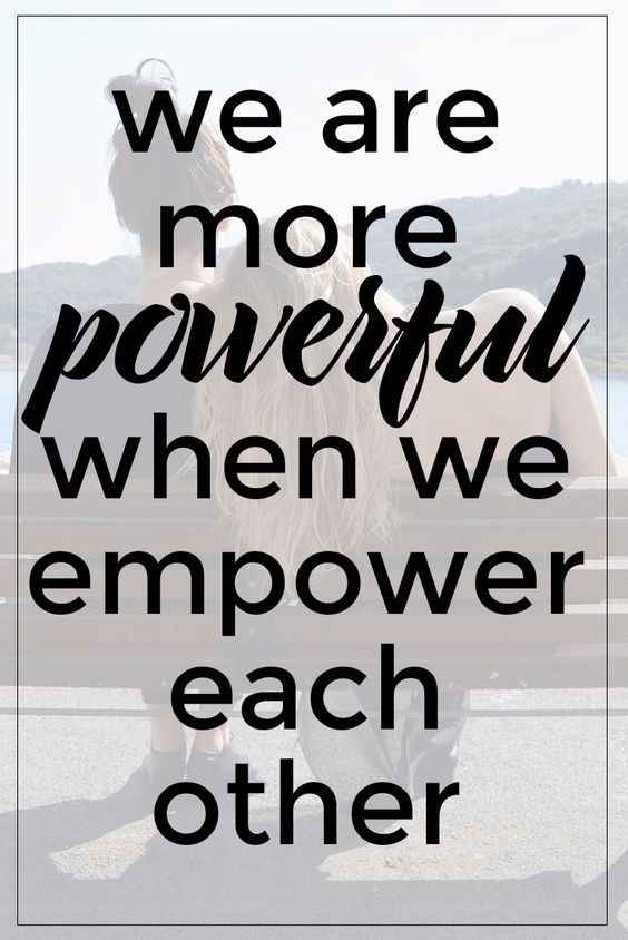 Empower each other