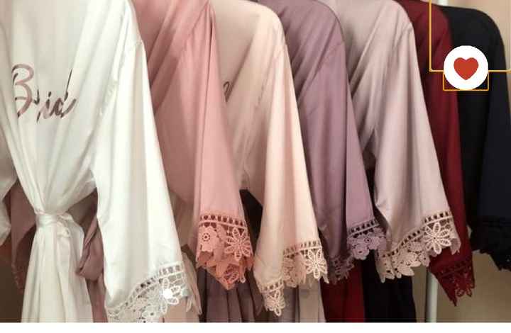 Personalize robes for the bridal party - 1