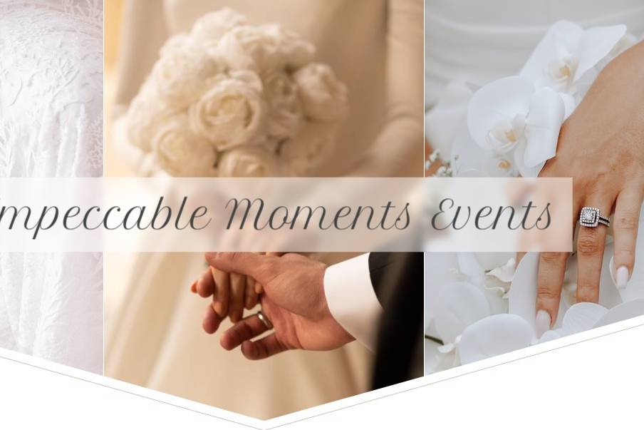 Impeccable Moments Events
