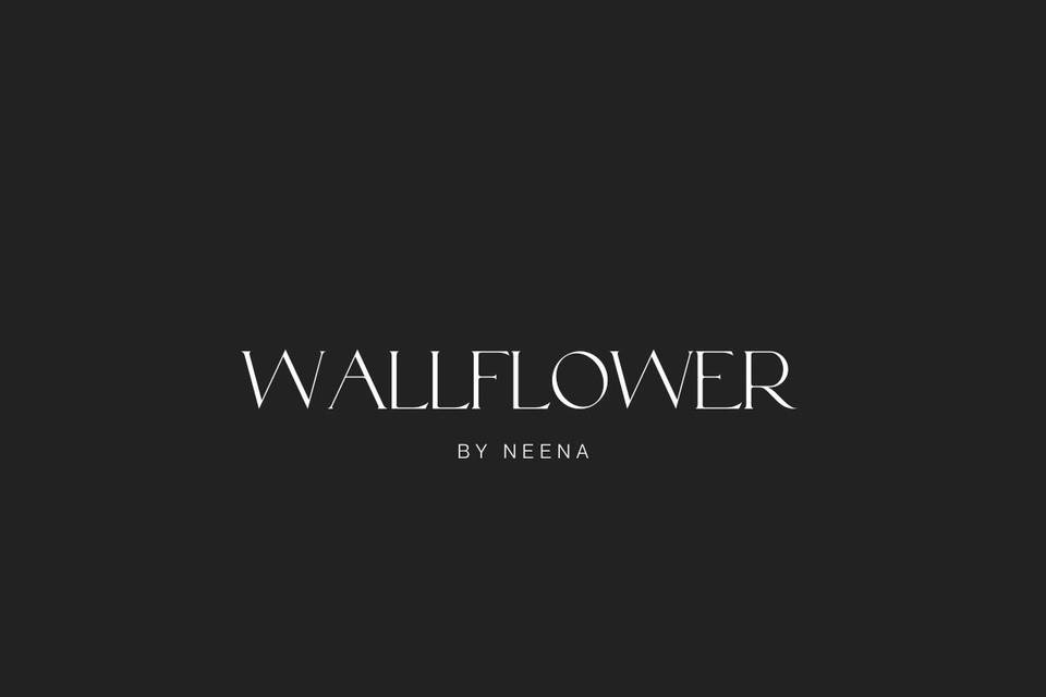 Wallflower by Neena