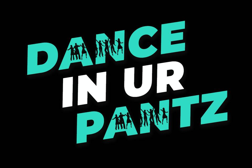 Dance in UR Pantz Band