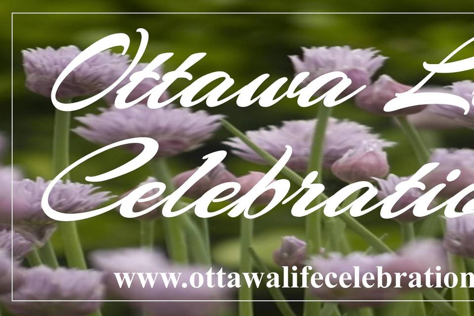 Ottawa Life Celebrations