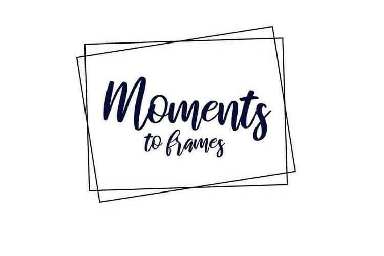 Moments To Frames