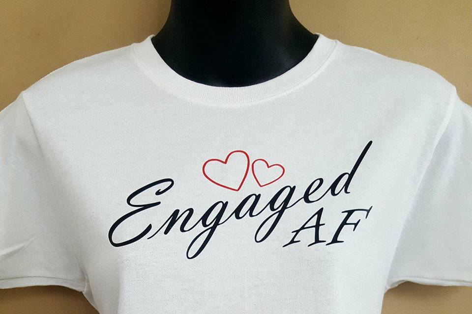 Engaged AF T-shirt